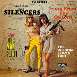 Theme From The Silencers / Theme From Our Man Flint Soundtrack (Various Artists, The Wilson Lewes Trio) - CD cover