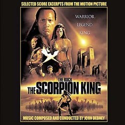 The Scorpion King Soundtrack (John Debney) - CD cover