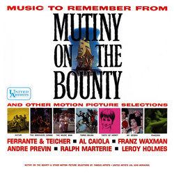 Music To Remember From Mutiny On The Bounty Soundtrack (Ferrante & Teicher, Various Artists, Al Caiola, Bronislau Kaper, Franz Waxman) - CD cover