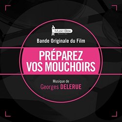 Prparez vos mouchoirs Soundtrack (Georges Delerue) - CD cover