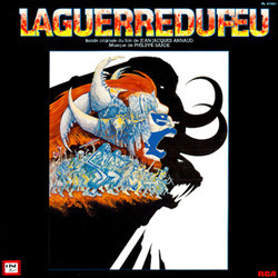 La Guerre du Feu Soundtrack (Philippe Sarde) - CD cover