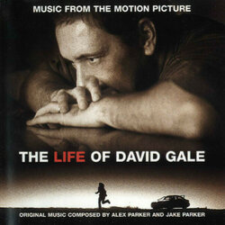 The Life of David Gale Soundtrack (Alex Parker, Jake Parker) - CD cover