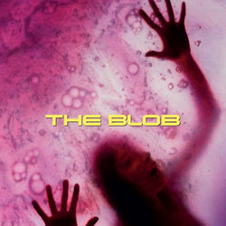 The Blob Soundtrack (Michael Hoenig) - CD cover