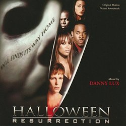 Halloween: Resurrection Soundtrack (Danny Lux) - CD cover