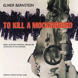 To Kill A Mockingbird Soundtrack (Elmer Bernstein) - CD cover