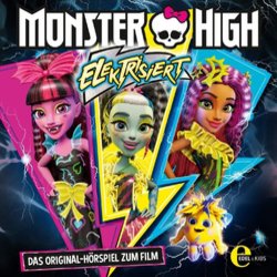 Monster High: Elektrisiert Soundtrack (Various Artists) - CD cover