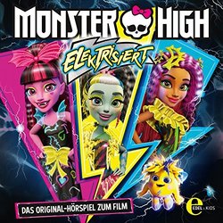 Monster High: Elektrisiert - Various Artists