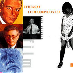 Deutsche Filmkomponisten, Folge 4 - Rolf Wilhelm Soundtrack (Rolf Wilhelm) - CD cover