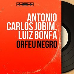 Orfeu Negro Soundtrack (Luiz Bonf, Antonio Carlos Jobim) - CD cover