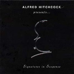 Alfred Hitchcock presents...Signatures in Suspense Soundtrack (Various Artists) - CD cover