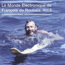 Le Monde Electronique de Franois de Roubaix Vol.II Soundtrack (Various Artists, Franois de Roubaix) - CD cover