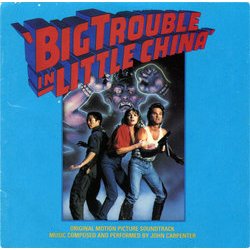 Big Trouble in Little China Soundtrack (John Carpenter, Alan Howarth) - CD cover