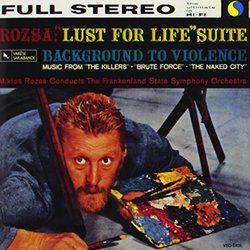 Lust For Life Suite / Background to Violence Soundtrack (Mikls Rzsa) - CD cover