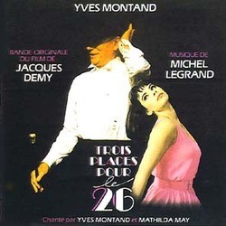 Trois Places pour le 26 Soundtrack (Michel Legrand, Mathilda May, Yves Montand) - CD cover