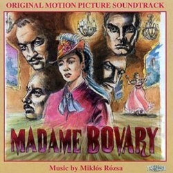 Madame Bovary Soundtrack (Mikls Rzsa) - CD cover