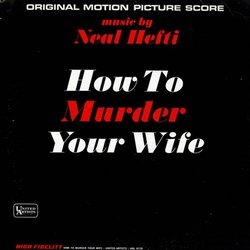 How To Murder Your Wife Soundtrack (Neal Hefti) - CD cover