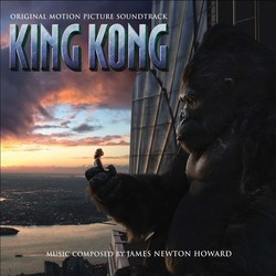 King Kong Soundtrack (James Newton Howard) - CD cover