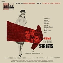 Crime In The Streets Soundtrack (Franz Waxman) - CD cover