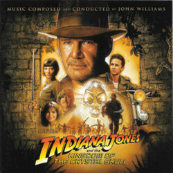 Indiana Jones and the Kingdom of the Crystal Skull Soundtrack (John Williams) - CD cover